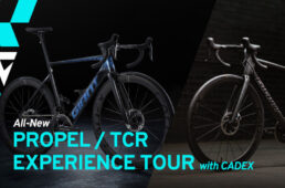 ジャイアント All-New PROPEL / TCR EXPERIENCE TOUR with CADEX